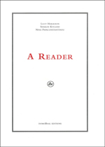 Lucy Harrison, Nina Papconstantinou & Sharon Kivland – A Reader – domobaal editions 2003