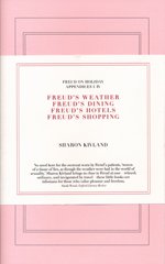 Sharon Kivland 'Freud on Holiday, Appendices I–IV'