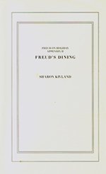 'Freud on Holiday, Appendix II, Freud's Dining' by Sharon Kivland