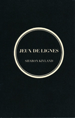 Sharon Kivland – Jeux de Lignes – domobaal editions 2013